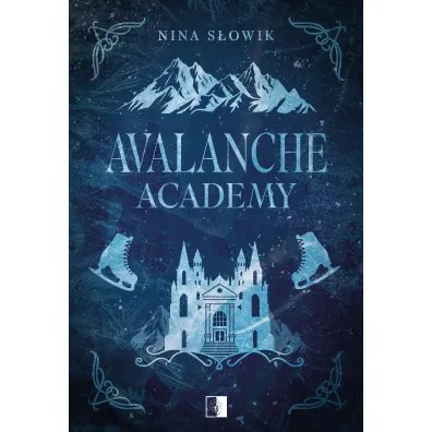 Avalanche Academy - Nina S�owik