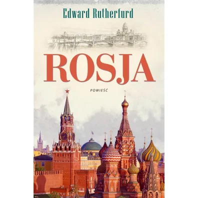 Rosja - Edward Rutherfurd