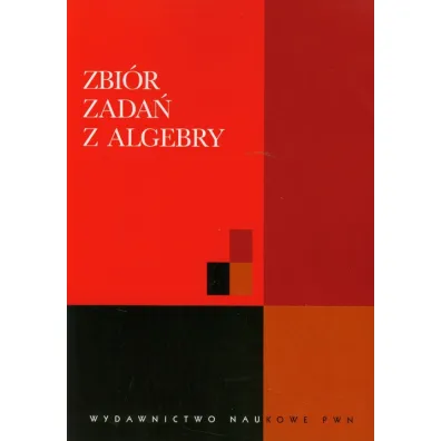 Zbi�r zada� z algebry - Aleksiej Kostrikin