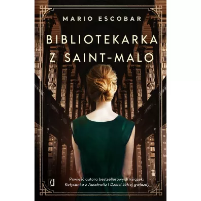 Bibliotekarka z Saint-Malo - Mario Escobar
