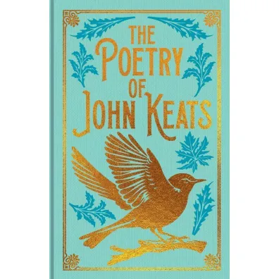 The Poetry of John Keats - Sidney  Perkowitz