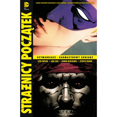 Ozymandiasz. Karmazynowy Korsarz. Stra�nicy. Pocz�tek. Tom 4 - Len Wein