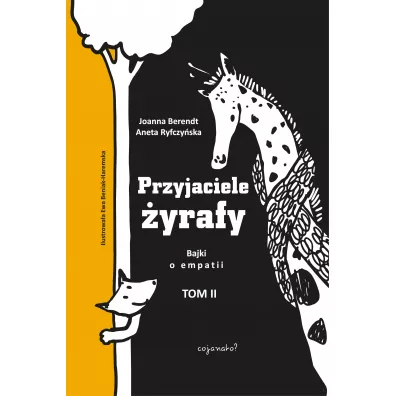 Przyjaciele �yrafy Tom 2 - Joanna Berendt, Aneta Ryfczy�ska