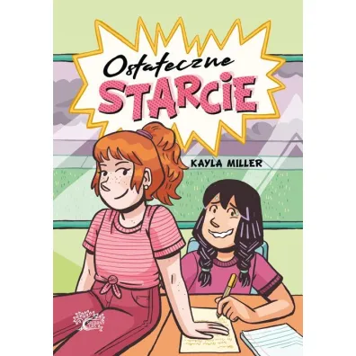Ostateczne starcie - Kayla  Miller