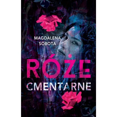 R�e cmentarne. �ledztwa Herminy Wasylik. Tom 3 - Magdalena  Sobota