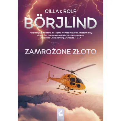 Zamro�one z�oto. Tom Stilton i Olivia R�nning. Tom 6 - Cilla Borjlind, Rolf Borjlind