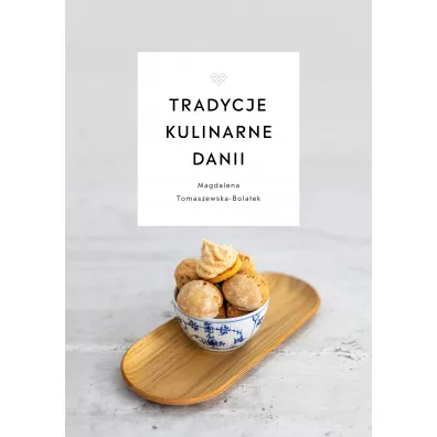 Tradycje kulinarne Danii - Magdalena Tomaszewska-Bola�ek