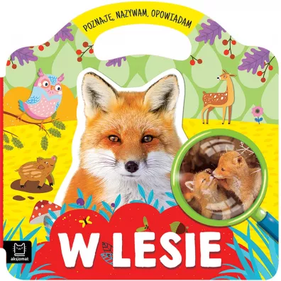 W lesie Poznaj, nazywam, opowiadam