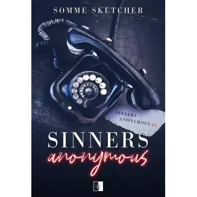 Sinners Anonymous. Tom 1 - Somme Sketcher
