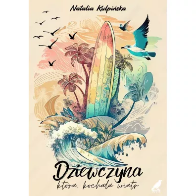 Dziewczyna, kt�ra kocha�a wiatr - Natalia  Kulpi�ska