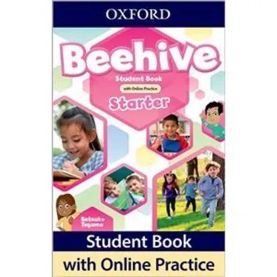 Beehive Starter. Student Book with Online Practice - Setsuko Toyama
