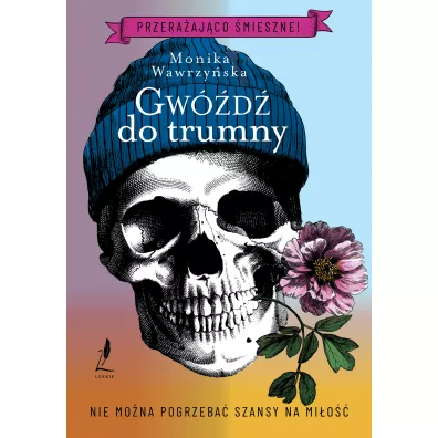 Gw�d� do trumny - Monika Wawrzy�ska