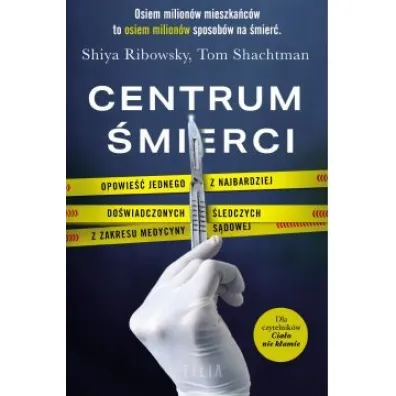 Centrum �mierci - Tom Shachtman, Shiya Ribowsky