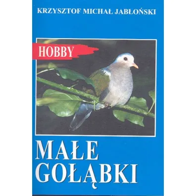 Ma�e go��bki - Krzysztof Micha� Jab�o�ski