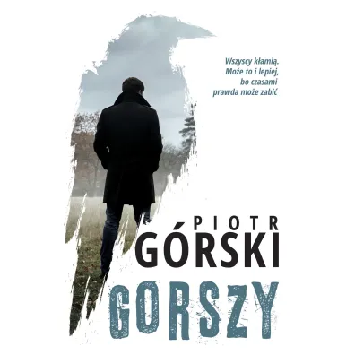 Gorszy. Komisarz Kruk. Tom 2 - Piotr G�rski