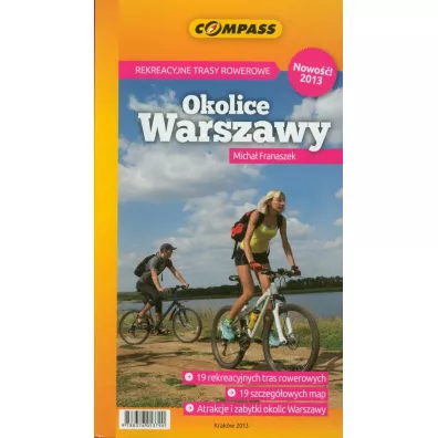 Rekreacyjne trasy rowerowe Okolice Warszawy - Micha� Franaszek