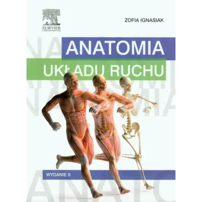 Anatomia uk�adu ruchu - Zofia Ignasiak