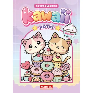 Kawaii. Kotki z naklejkami - Wiktoria Kohnke