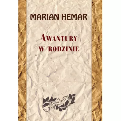 Awantury w rodzinie - Marian Hemar