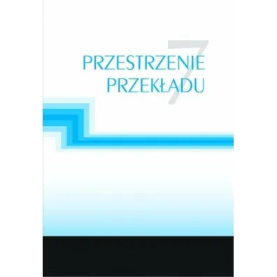 Przestrzenie przek�adu 7