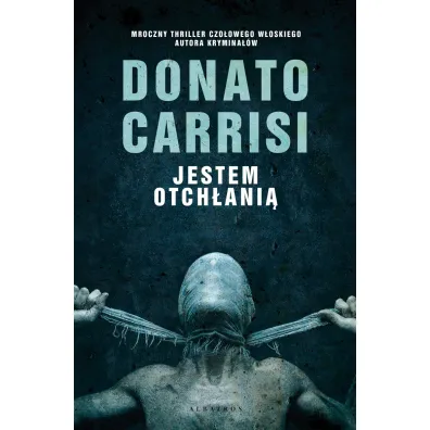 Jestem otch�ani� - Donato Carrisi