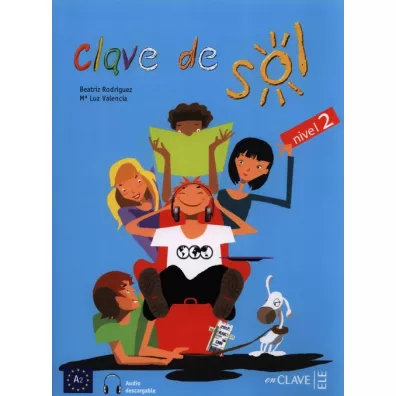 Clave de Sol 2 podr�cznik - Rodriguez Beatriz, Valencia Luz