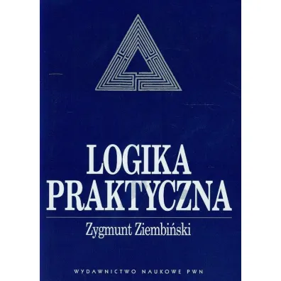 Logika praktyczna - Zygmunt Ziembi�ski
