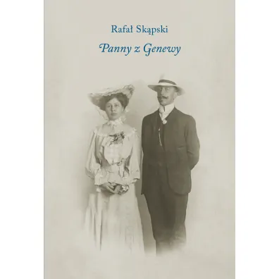 Panny z Genewy - Rafa�  Sk�pski