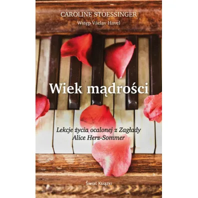 Wiek m�dro�ci - Caroline Stoessinger
