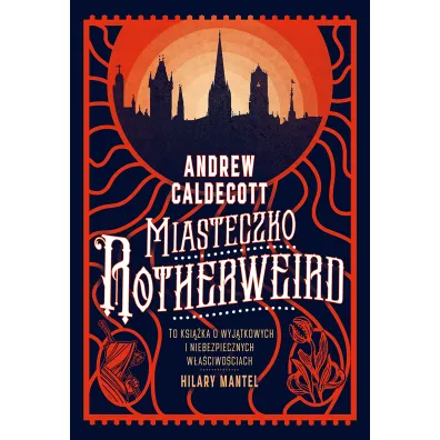 Miasteczko Rotherweird - Andrew  Caldecott