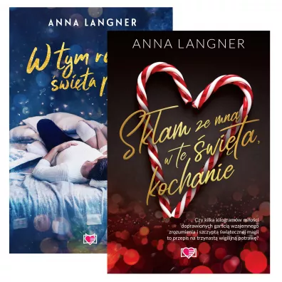 Pakiet: Sk�am ze mn� w te �wi�ta, kochanie (wydanie z autografem), W tym roku �wi�ta pachn� tob� - Anna Langner