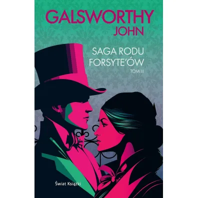 Saga rodu Forsyte`�w. Tom 3 - John Galsworthy