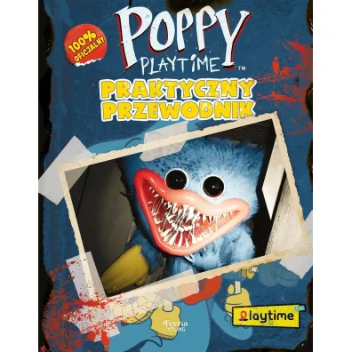 Poppy Playtime. Praktyczny przewodnik