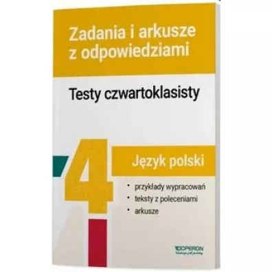 J�zyk polski. Testy czwartoklasisty. Zadania i arkusze z odpowiedziami - Danuta Grabowska, Agnieszka Lampkowska, Karina J�zefczyk, Katarzyna  B�benek