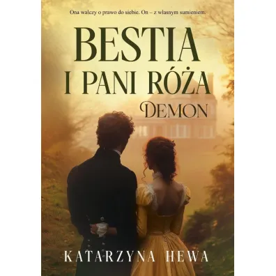 Bestia i pani R�a. Demon - Katarzyna Hewa