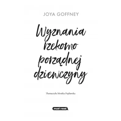Wyznania rzekomo porz�dnej dziewczyny