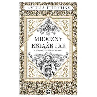 Mroczny ksi��� fae. Kroniki fae. Tom 1 - Amelia Hutchins