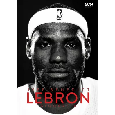 LeBron James. Biografia - Jeff Benedict