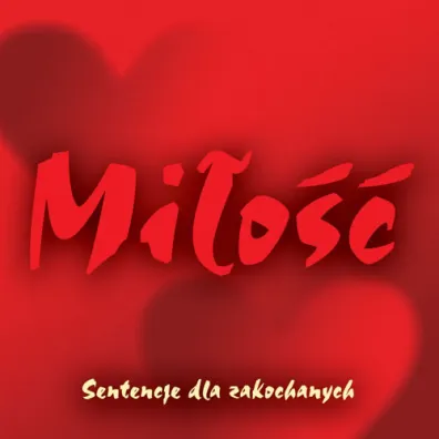 Mi�o�� sentencje dla zakochanych
