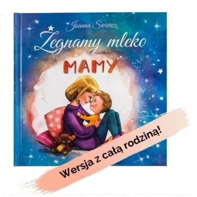 �egnamy mleko mamy - Joanna �wiercz, Kamila Stankiewicz