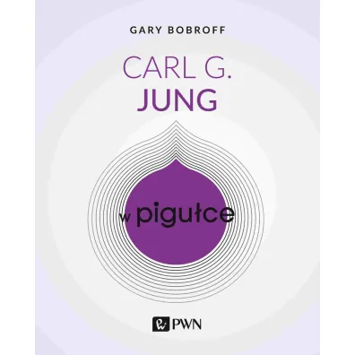 Carl G. Jung w pigu�ce - Gary  Bobroff