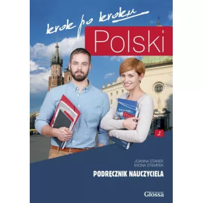 Polski krok po kroku. Podr�cznik dla nauczyciela 2 - Iwona Stempek, Joanna Stanek