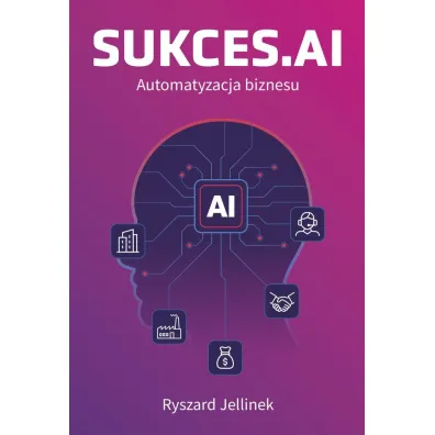 SUKCES.AI Automatyzacja biznesu