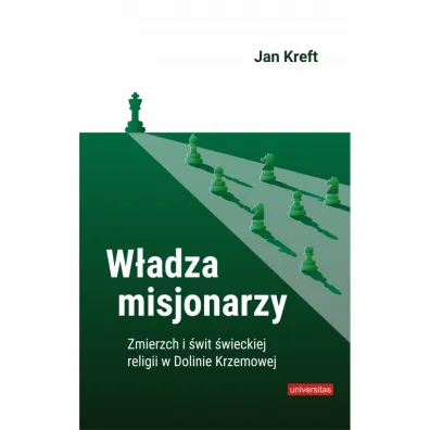 W�adza misjonarzy - Jan Kreft