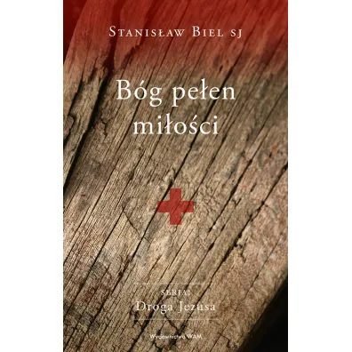 B�g pe�en mi�o�ci - Stanis�aw Biel