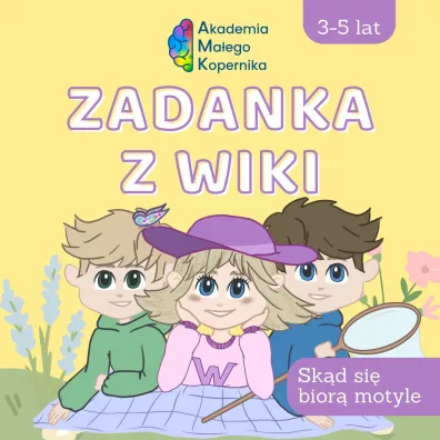 Zadanka z Wiki Sk�d si� bior� motyle