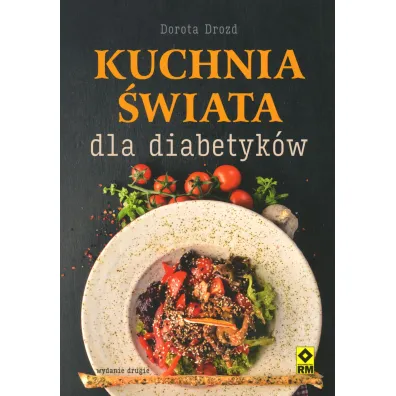 Kuchnia �wiata dla diabetyk�w - Dorota Drozd