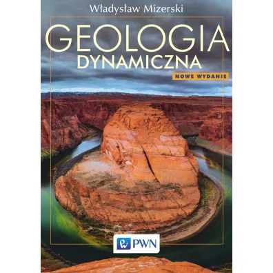 Geologia dynamiczna - W�odzimierz Mizerski