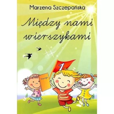 Midzy nami wierszykami - Marzena Szczepaska
