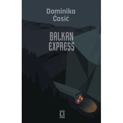 Balkan Express - Dominika Cosic
